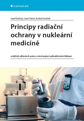 Obrázok Principy radiační ochrany v nukleární medicíně