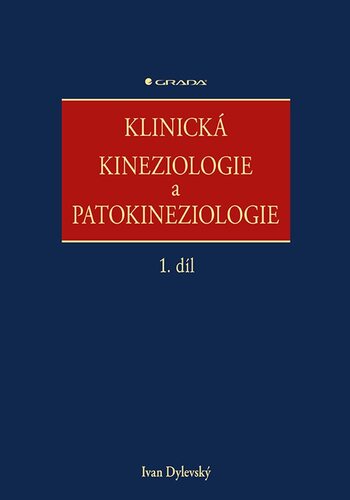 Obrázok Klinická kineziologie a patokineziologie