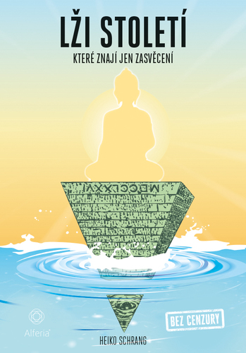 Obrázok Lži století které znají jen zasvěcení