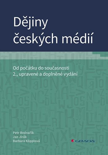 Obrázok Dějiny českých médií - Od počátku do sou