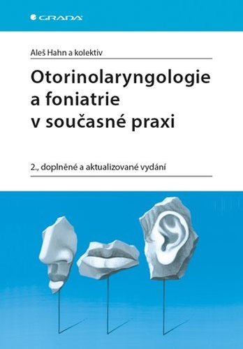 Obrázok Otorinolaryngologie a foniatrie v současné praxi