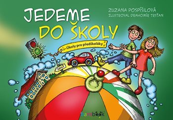 Obrázok Jedeme do školy - Úkoly pro předškoláky