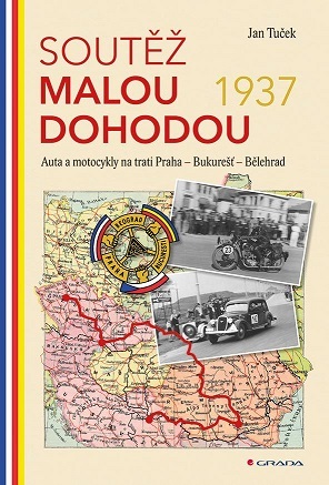 Obrázok Soutěž Malou dohodou 1937 - Auta a motocykly na trati Praha - Bukurešť - Bělehrad