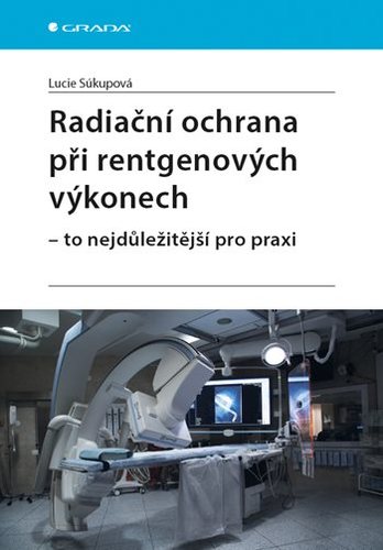 Obrázok Radiační ochrana při rentgenových výkonech - to nejdůležitější pro praxi