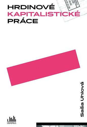 Obrázok Hrdinové kapitalistické práce