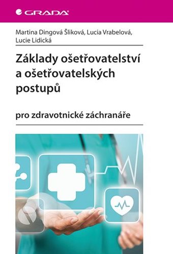 Obrázok Základy ošetřovatelství a ošetřovatelských postupů
