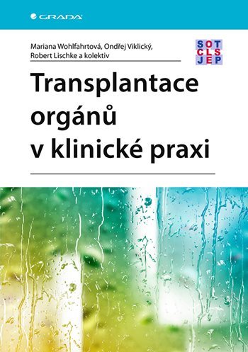 Obrázok Transplantace orgánů v klinické praxi