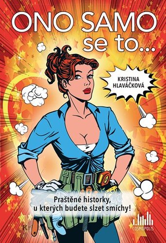 Obrázok Ono samo se to... - Praštěné historky, u kterých budete slzet smíchy!