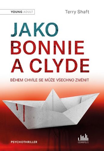 Obrázok Jako Bonnie a Clyde - Během chvíle se mů