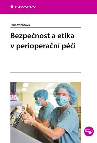 Obrázok Bezpečnost a etika v perioperační péči