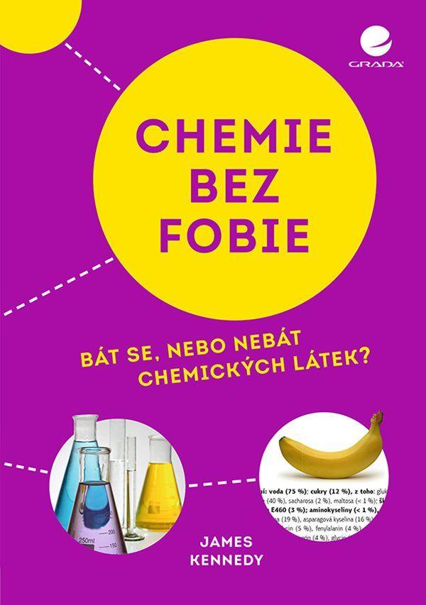 Obrázok Chemie bez fobie - Bát se, nebo nebát chemických látek?