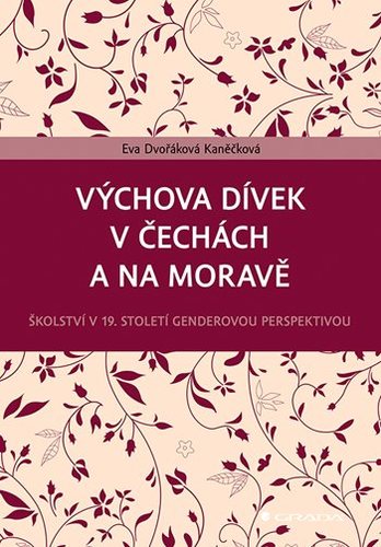 Obrázok Výchova dívek v Čechách a na Moravě - Školství v 19. století genderovou perspektivou