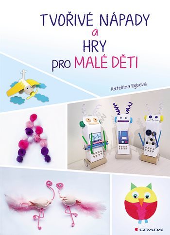 Obrázok Tvořivé nápady a hry pro malé děti z lev