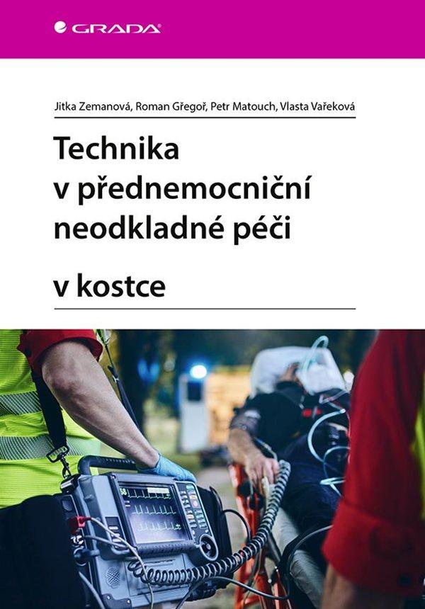 Obrázok Technika v přednemocniční neodkladné péči v kostce
