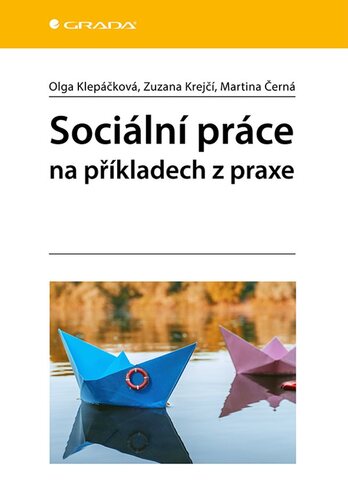 Obrázok Sociální práce na příkladech z praxe