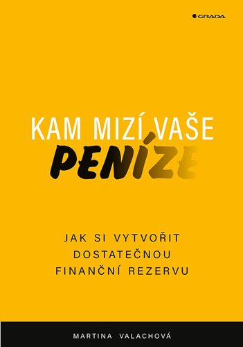 Obrázok Kam mizí vaše peníze - Jak si vytvořit dostatečnou finanční rezervu