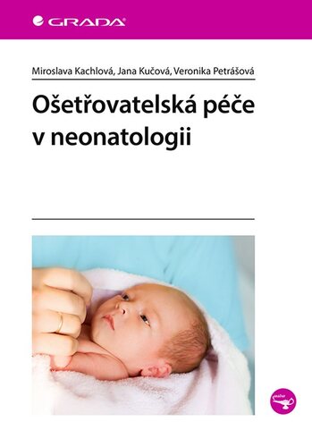 Obrázok Ošetřovatelská péče v neonatologii