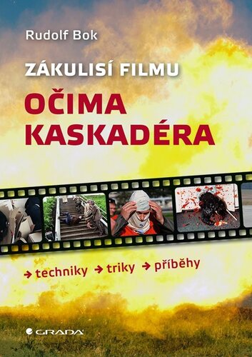 Obrázok Zákulisí filmu očima kaskadéra - Techniky, triky, příběhy