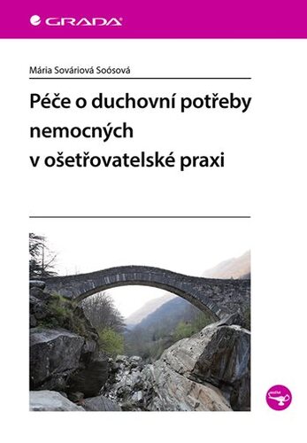 Obrázok Péče o duchovní potřeby nemocných v ošetřovatelské praxi