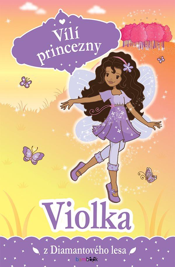 Obrázok Vílí princezny - Violka z Diamantového lesa