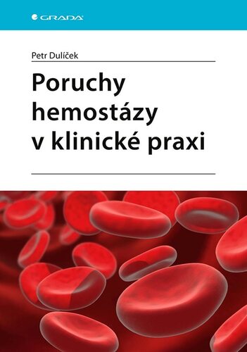 Obrázok Poruchy hemostázy v klinické praxi