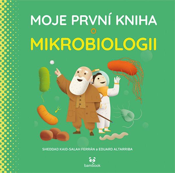 Obrázok Moje první kniha o mikrobiologii