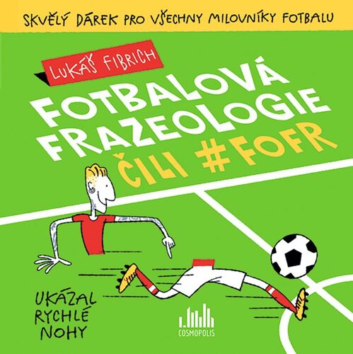 Obrázok Fotbalová frazeologie čili #fofr