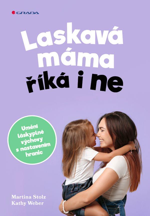 Obrázok Laskavá máma říká i ne
