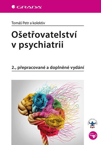 Obrazok Ošetřovatelství v psychiatrii (2., přepracované a doplněné vydání)