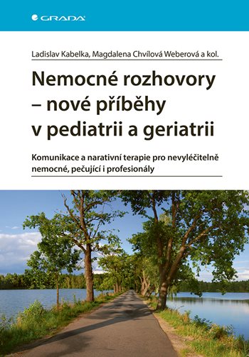 Obrázok Nemocné rozhovory - nové příběhy v pediatrii a geriatrii