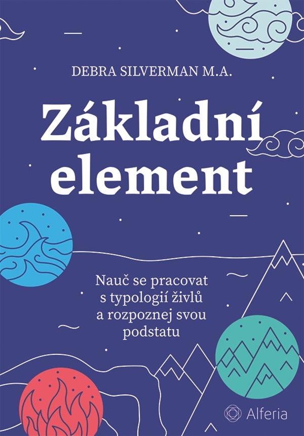 Obrázok Základní element - Nauč se pracovat s typologií živlů a rozpoznej svou podstatu