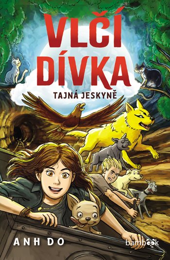 Obrázok Vlčí dívka – Tajná jeskyně