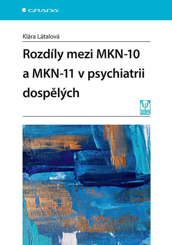 Obrázok Rozdíly mezi MKN-10 a MKN-11 v psychiatrii dospělých
