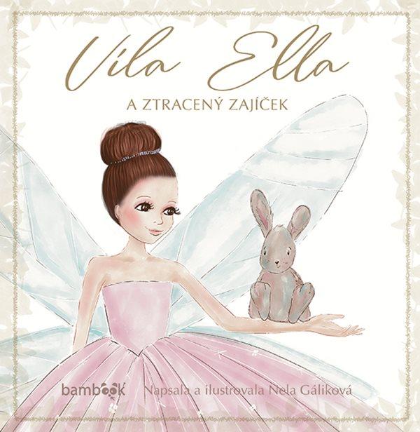 Obrázok Víla Ella a ztracený zajíček