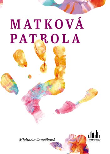 Obrázok Matková patrola
