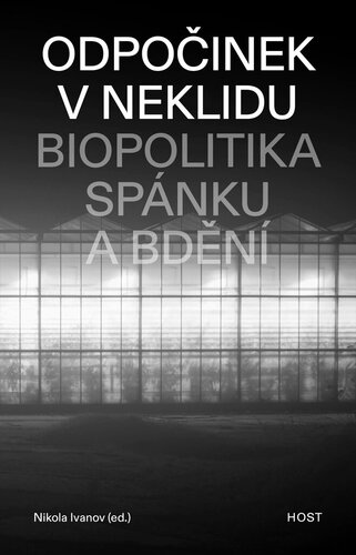 Obrázok Odpočinek v neklidu - Biopolitika spánku