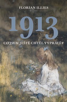 Obrázok 1913 Co jsem ještě chtěl vyprávět