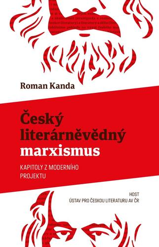 Obrázok Český literárněvědný marxismus - Kapitoly z moderního projektu
