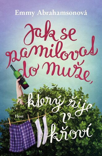 Obrázok Jak se zamilovat do muže, který žije v křoví