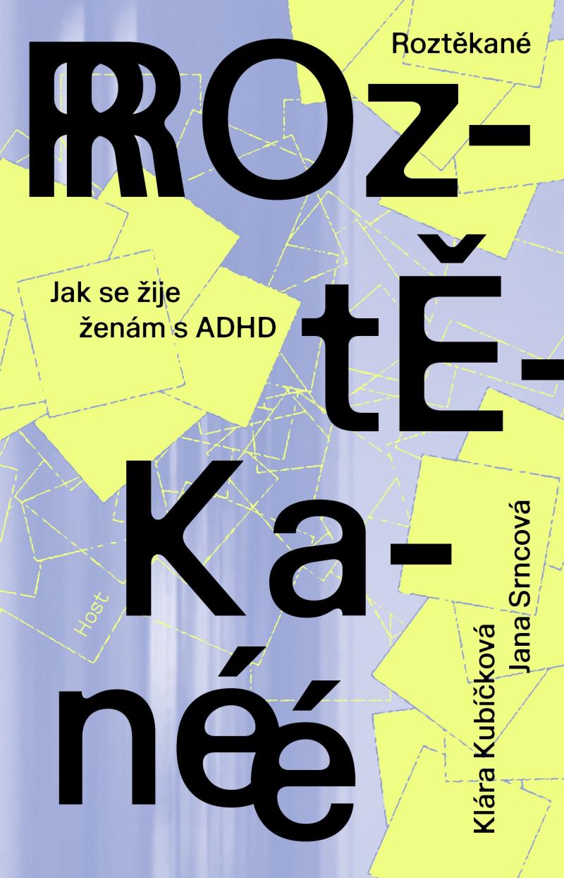 Obrázok Roztěkané - Jak se žije ženám s ADHD