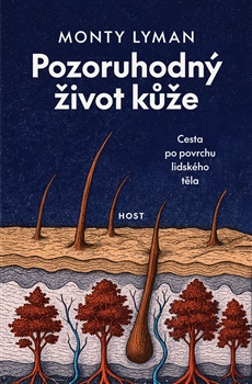 Obrazok Pozoruhodný život kůže - Cesta po povrchu lidského těla
