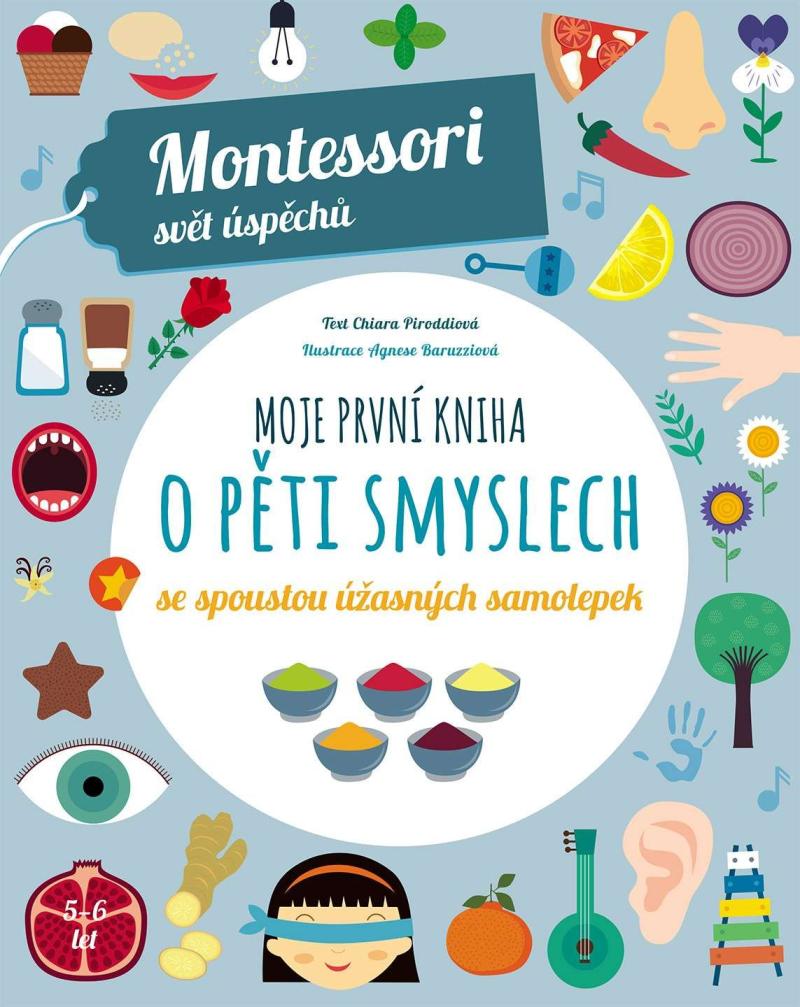 Obrázok Moje první kniha o pěti smyslech se spoustou úžasných samolepek (Montessori: Svět úspěchů)