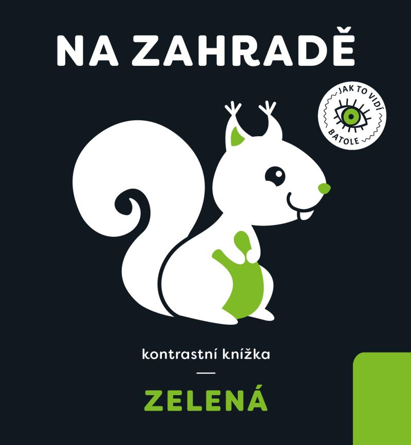 Obrázok Zelená: Na zahradě - kontrastní knížka