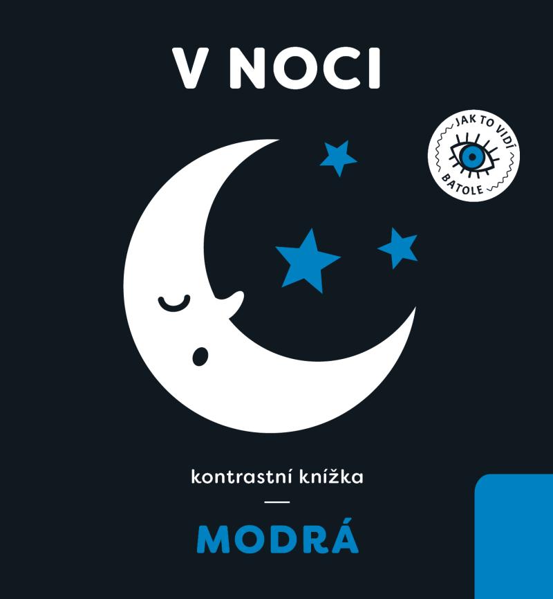 Obrázok Modrá: V noci - kontrastní knížka
