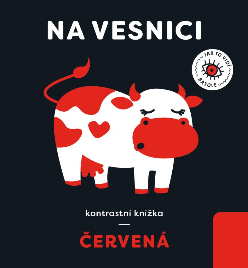 Obrázok Červená: Na vesnici - kontrastní knížka
