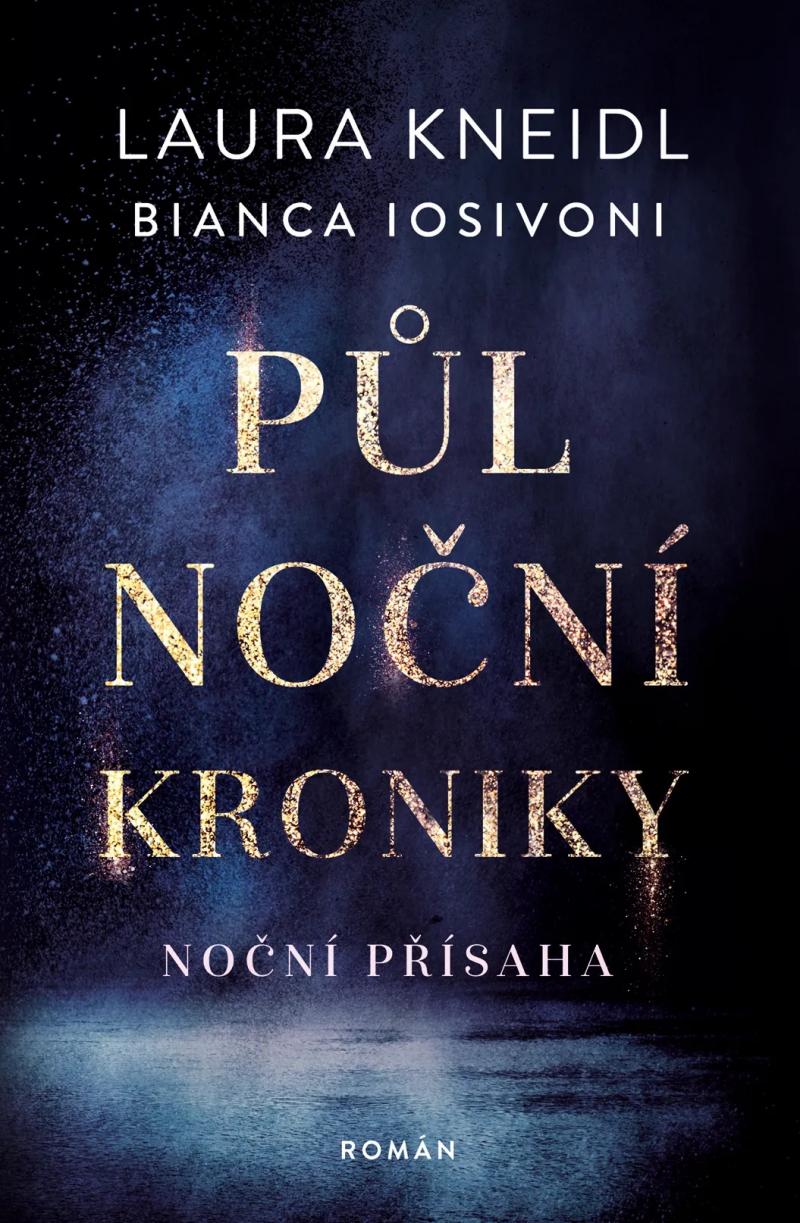 Obrázok Půlnoční kroniky 6 - Noční přísaha