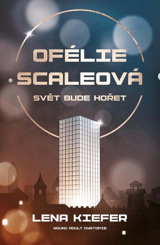 Obrázok Ofélie Scaleová 1 - Svět bude hořet