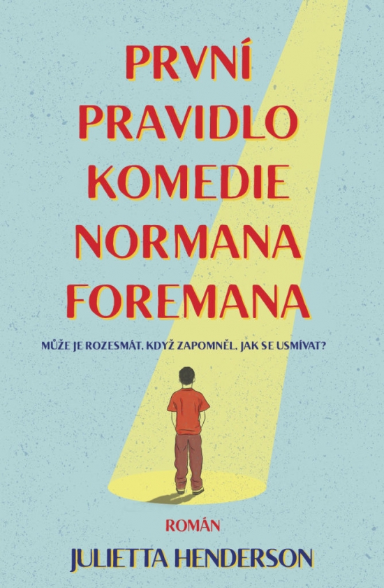 Obrázok První pravidlo komedie Normana Foremana