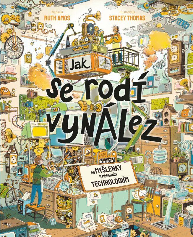 Obrázok Jak se rodí vynález - Od myšlenky k moderním technologiím