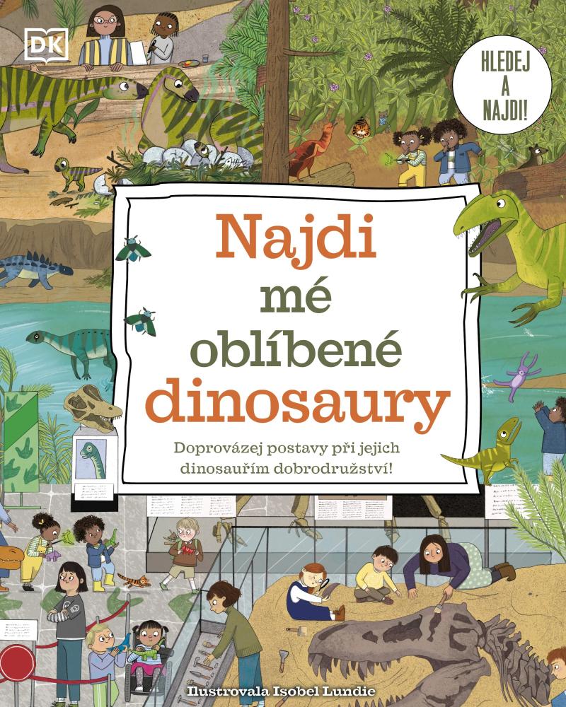 Obrázok Najdi mé oblíbené dinosaury - Doprovázej postavy při jejich dinosauřím dobrodružství!